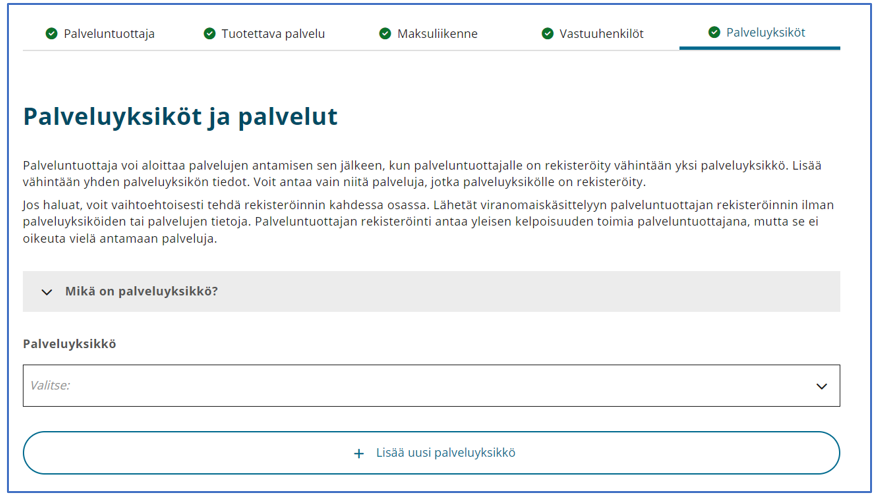 Palveluyksikön lisäämisen näkymä asioinnissa.